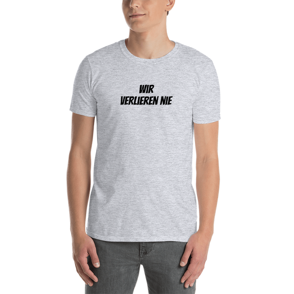 Wir verlieren nie