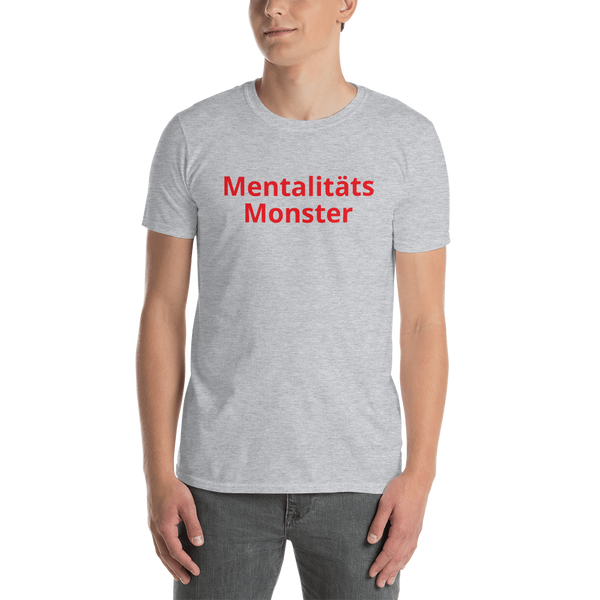 Mentalitätsmonster Shirt