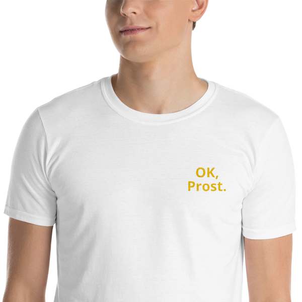 OK, Prost Shirt bestickt